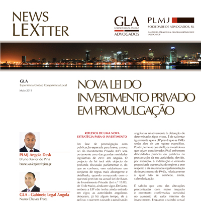 Nova Lei De Investimento Privado Em Angola De Maio De 2011